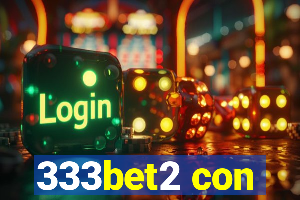 333bet2 con